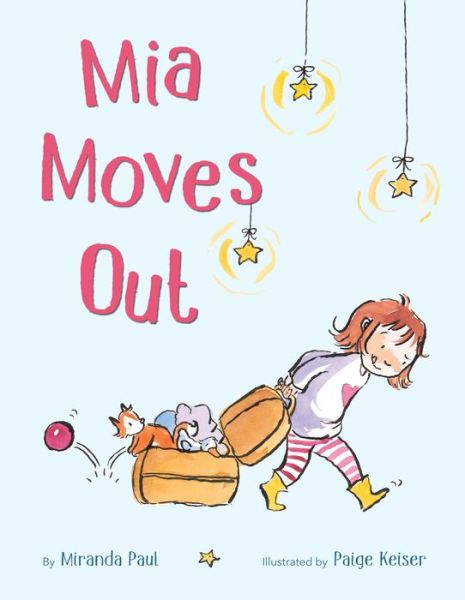 Cover for Miranda Paul · Mia Moves Out (Hardcover Book) (2018)