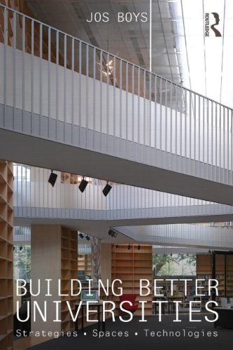 Cover for Boys, Jos (Northumbria University, UK) · Building Better Universities: Strategies, Spaces, Technologies (Paperback Book) (2014)
