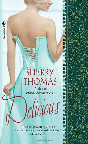 Cover for Sherry Thomas · Delicious (Paperback Book) (2008)