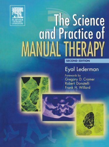 Cover for Eyal Lederman · The Science &amp; Practice of Manual Therapy (Paperback Bog) [2 Revised edition] (2005)