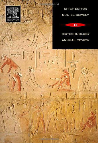 Cover for El-Gewely, M. Raafat (Department of Biotechnology, Institute of Medical Biology, University of Tromso, Norway) · Biotechnology Annual Review - Biotechnology Annual Review (Hardcover Book) (2007)