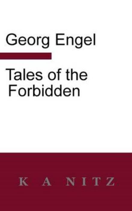 Cover for Georg Julius Leopold Engel · Tales of the Forbidden (Paperback Book) (2014)