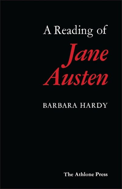 A Reading of Jane Austen - Barbara Hardy - Libros - Bloomsbury Publishing PLC - 9780485120325 - 1 de diciembre de 2000