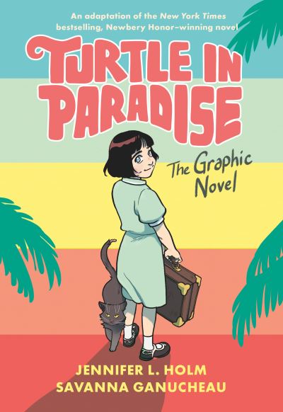 Turtle in Paradise: The Graphic Novel - Jennifer L. Holm - Książki - Random House Graphic - 9780593126325 - 29 czerwca 2021