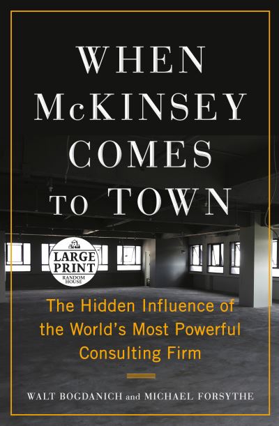 Cover for Walt Bogdanich · When McKinsey Comes to Town (Paperback Book) (2022)