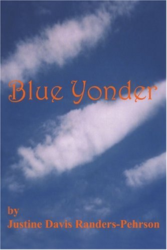 Cover for Justine Randers-pehrson · Blue Yonder: the Quest for Honesty (Paperback Book) (2003)