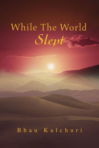 Cover for Bhau Kalchuri · While the World Slept (Paperback Book) (2007)