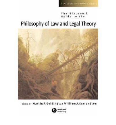 The Blackwell Guide to the Philosophy of Law and Legal Theory - Blackwell Philosophy Guides - MP Golding - Bøger - John Wiley and Sons Ltd - 9780631228325 - 22. september 2004