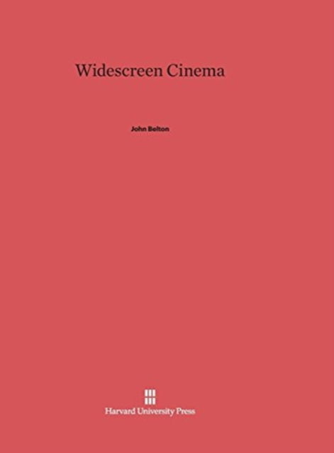 Cover for John Belton · Widescreen Cinema (Hardcover Book) (1992)