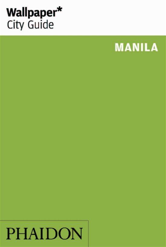 Cover for Phaidon · Wallpaper* City Guide Manila - Wallpaper (Pocketbok) [1. utgave] (2014)