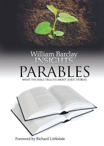 Cover for William Barclay · Parables: What the Bible Tells Us About Jesus' Stories - Insights (Paperback Book) [Reprint edition] (2013)