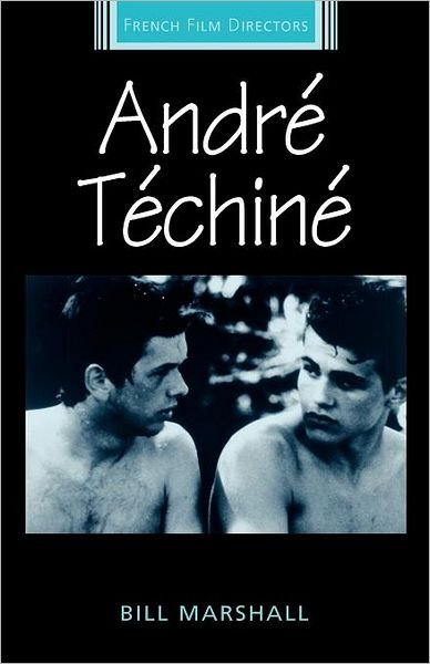 Cover for Bill Marshall · Andre TeChine - French Film Directors Series (Paperback Book) (2011)
