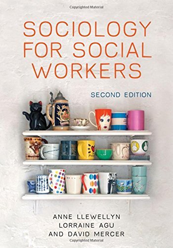 Cover for Llewellyn, Anne (Senior Lecturer in Health and Social Care, Leeds Metropolitan University) · Sociology for Social Workers (Hardcover bog) (2014)