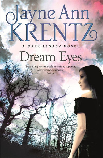 Cover for Jayne Ann Krentz · Dream Eyes: Number 2 in series - Dark Legacy (Paperback Book) (2013)