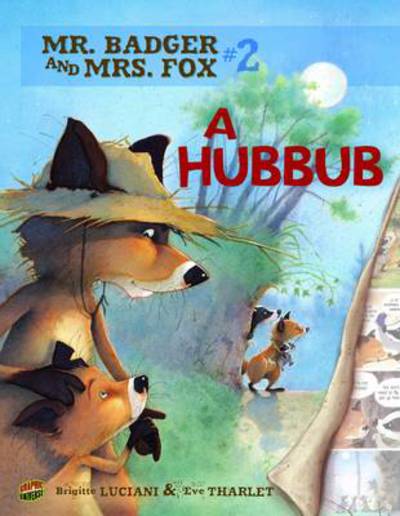 Cover for Brigitte Luciani · Mr Badger and Mrs Fox Book 2: a Hubbub (Paperback Book) (2010)