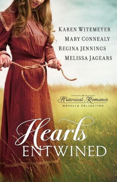 Cover for Karen Witemeyer · Hearts Entwined – A Historical Romance Novella Collection (Paperback Book) [4 in 1 edition] (2018)