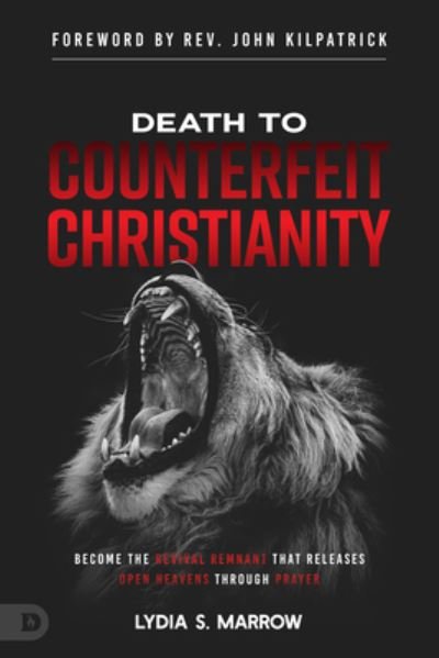 Cover for Lydia S. Marrow · Death to Counterfeit Christianity (Book) (2023)