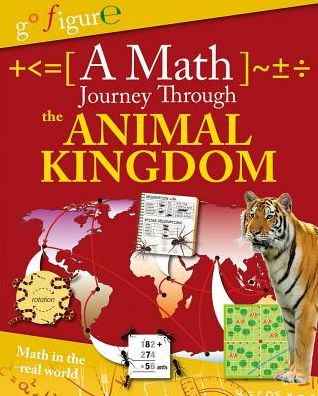 Cover for Anne Rooney · A Math Journey Through the Animal Kingdom (Go Figure!) (Hardcover Book) (2014)