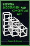 Cover for Robert C. Morgan · Between Modernism and Conceptual Art: A Critical Response (Paperback Book) (1997)
