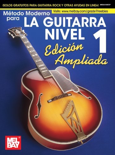 Cover for William Bay · Mel Bay's Modern Guitar Method Grade 1, Expanded (Paperback Book) [Spanish, Expanded edition] (2013)