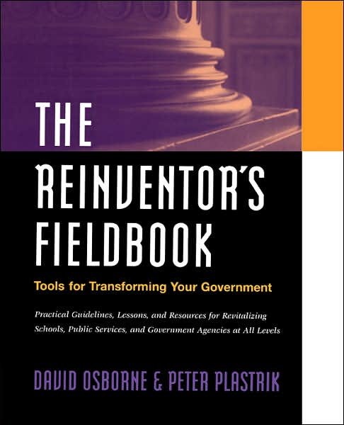 Cover for Osborne, David (Partner Public Strategies Group) · The Reinventor's Fieldbook: Tools for Transforming Your Government (Pocketbok) (2000)