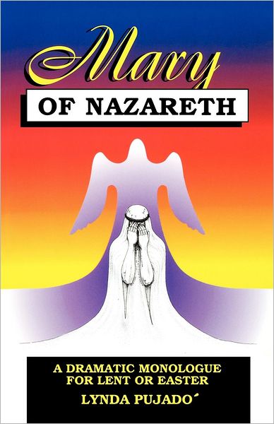 Mary of Nazareth - Lynda Pujado - Books - CSS Publishing Company - 9780788003325 - 1995