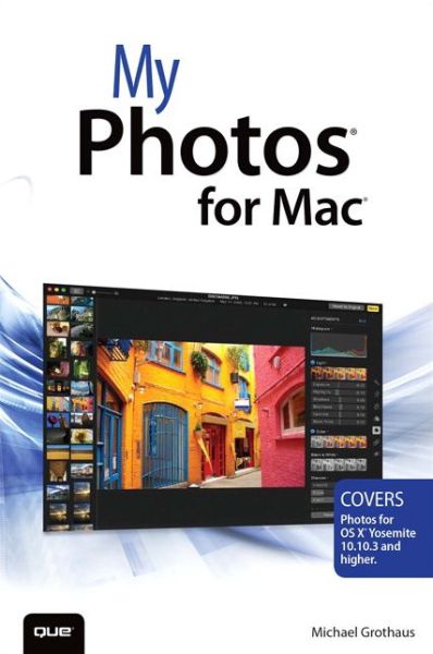 Cover for Michael Grothaus · My Photos for Mac (Paperback Book) [Annotated edition] (2015)