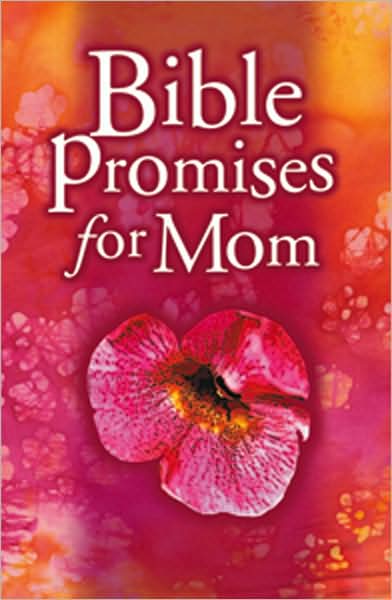 Cover for B&amp;h Editorial Staff · Bible Promises for Mom (Paperback Book) (2003)