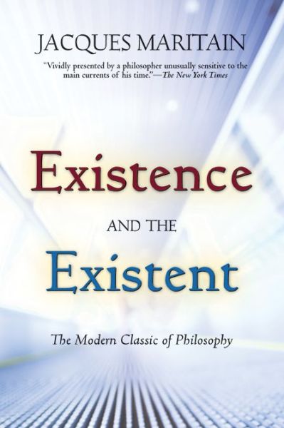 Cover for Jacques Maritain · Existence and the Existent (Paperback Book) (2015)