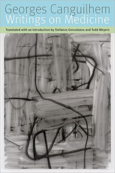 Cover for Georges Canguilhem · Writings on Medicine - Forms of Living (Paperback Bog) (2012)