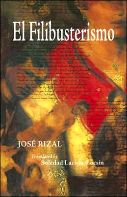 EL Filibusterismo - Jose Rizal - Books - University of Hawai'i Press - 9780824831325 - December 30, 2006