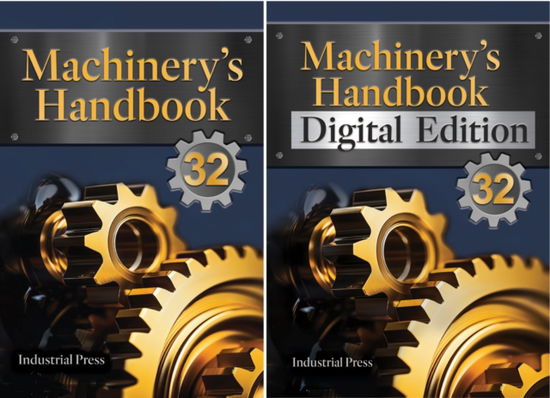 Cover for Erik Oberg · Machinery's Handbook &amp; Digital Edition Combo (Hardcover Book) [32nd Thirty-Second edition] (2024)