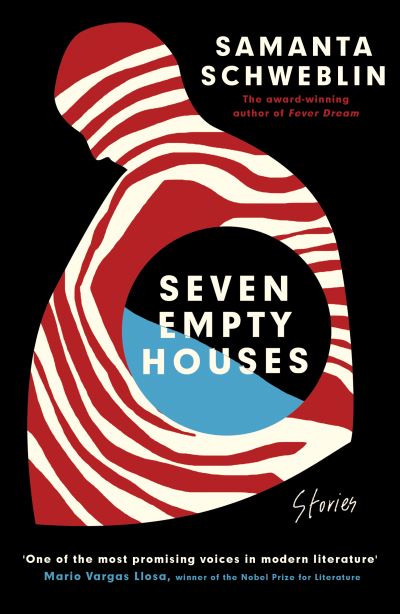 Cover for Samanta Schweblin · Seven Empty Houses: Winner of the National Book Award for Translated Literature, 2022 (Paperback Bog) (2022)