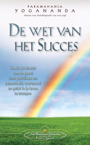 Cover for Paramahansa Yogananda · De wet van het Succes - The Law of Success (Dutch) (Taschenbuch) (2015)