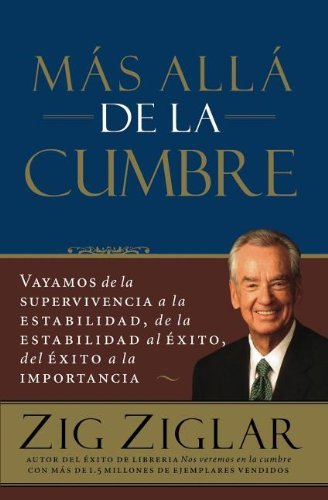 Cover for Zig Ziglar · Más Allá De La Cumbre (Paperback Book) (1995)