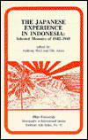 Cover for Anthony Reid · The Japanese Experience in Indonesia: Selected Memoirs of 1942-1945 - Research in International Studies, Southeast Asia Series (Paperback Book) (1986)