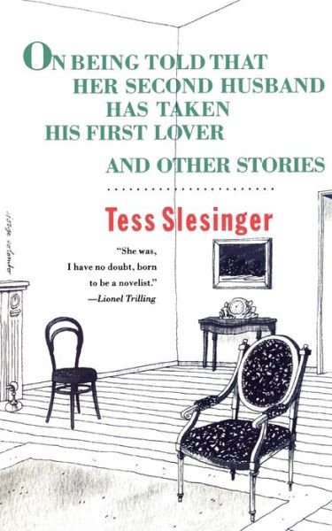 Cover for Tess Slesinger · On Being Told That Her Second Husband Has Taken His First Lover, and Other Stories (Paperback Book) (1990)