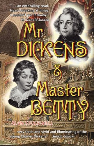 Cover for Alan Stockwell · Mr Dickens &amp; Master Betty (Paperback Bog) (2010)