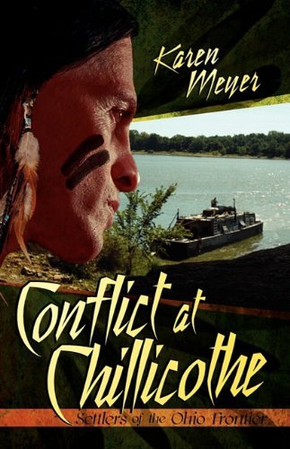 Cover for Karen Meyer · Conflict at Chillicothe (Taschenbuch) (2010)