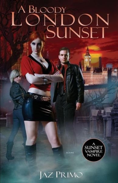 Cover for Jaz Primo · A Bloody London Sunset (Paperback Bog) (2015)