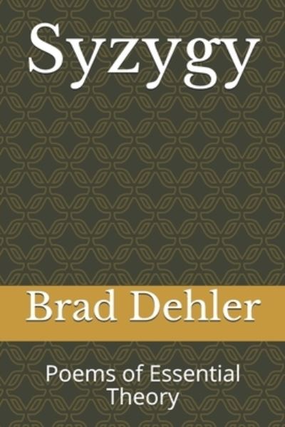 Cover for Brad Dehler · Syzygy (Paperback Book) (2020)