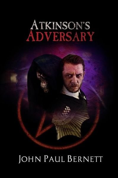 Cover for Mr John Paul Bernett · Atkinson's Adversary (The Reaper Series) (Volume 3) (Paperback Bog) (2014)