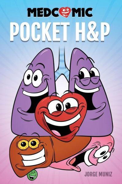 Cover for Muniz Jorge Muniz · Medcomic: Pocket H&amp;P (Paperback Book) (2019)