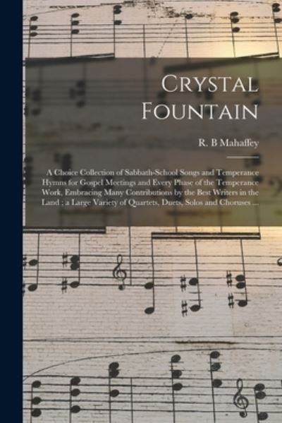 Cover for R B Mahaffey · Crystal Fountain (Pocketbok) (2021)
