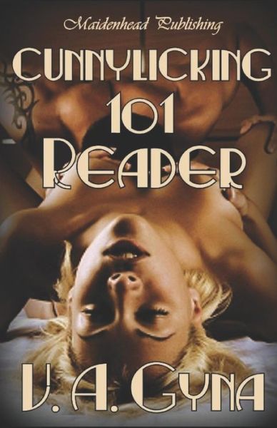 Cunnylicking 101 Reader - V a Gyna - Livros - Independently Published - 9781074042325 - 15 de junho de 2019