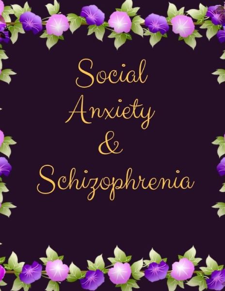 Cover for Yuniey Publication · Social Anxiety and Schizophrenia Workbook (Paperback Book) (2019)