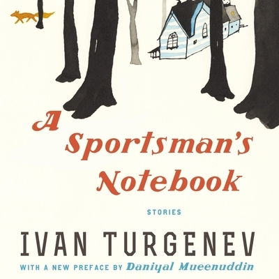 Cover for Ivan Sergeevich Turgenev · A Sportsman's Notebook (CD) (2020)