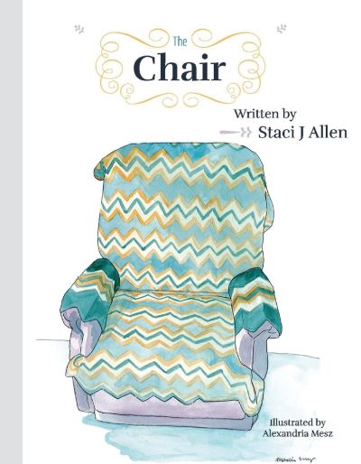 Cover for Staci J Allen · The Chair (Hardcover Book) (2021)