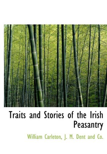 Cover for William Carleton · Traits and Stories of the Irish Peasantry (Hardcover Book) (2010)