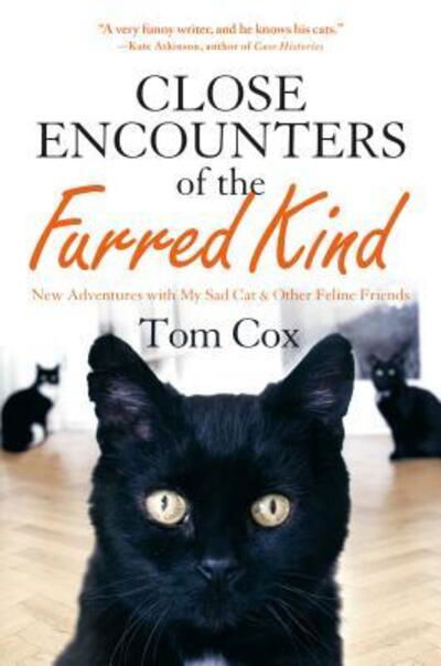 Close encounters of the furred kind - Tom Cox - Boeken -  - 9781250077325 - 16 augustus 2016